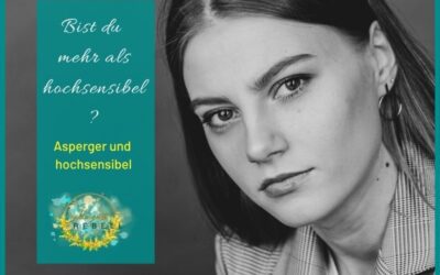 Asperger und hochsensibel