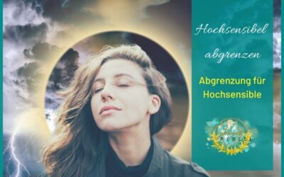 Abgrenzung als Hochsensibler